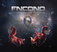 Encono - "Existential Embryos' Playground"