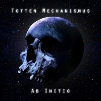 Totten Mechansmus - "Ab Initio"