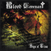 Blood Covenant - "Sign of Time"