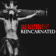 God Destruction — «Reincarnated»
