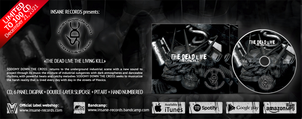 Purchase SODOMY DOWN THE CROSS – «THE DEAD LIVE THE LIVING KILL»